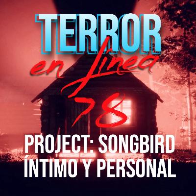 TeL 78 - Project Songbird. Íntimo y personal TeL 78 - Project Songbird. Íntimo y personal