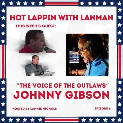 Hot Lappin with Lanman | Johnny Gibson | Episode 6