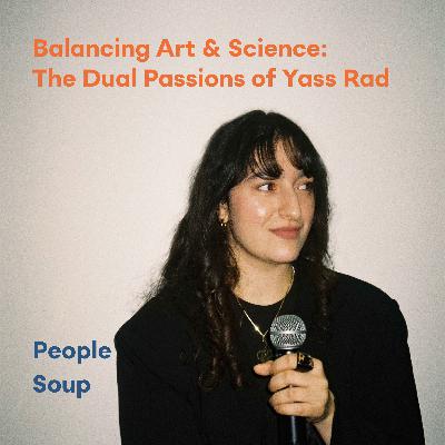 Balancing Art & Science: The Dual Passions of Yass Rad Balancing Art & Science: The Dual Passions of Yass Rad