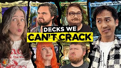 Commanders We Just Can’t Crack | 714 Commanders We Just Can’t Crack | 714