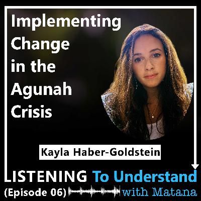 Implementing Change  in the Agunah Crisis (Kayla Haber-Goldstein)