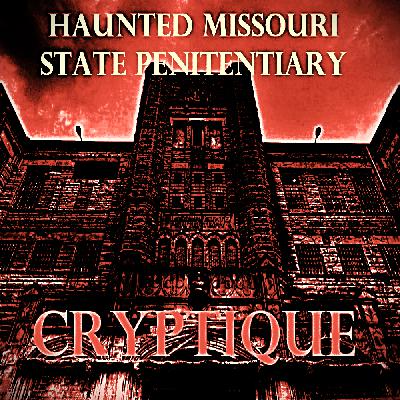 HAUNTED MISSOURI STATE PENITENTIARY (EXPLICIT CONTENT)