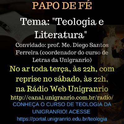 PAPO DE FÉ - TEOLOGIA E LITERATURA (EPISÓDIO 4) PAPO DE FÉ - TEOLOGIA E LITERATURA (EPISÓDIO 4)