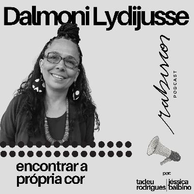 Encontrar a própria cor - com Dalmoni Lydijussi Encontrar a própria cor - com Dalmoni Lydijussi
