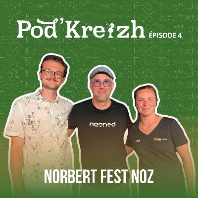 POD'KREIZH #4 - Norbert fest Noz