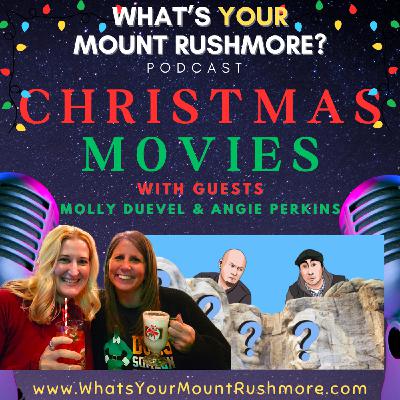 Mount Rushmore of Christmas Movies π Mount Rushmore of Christmas Movies π