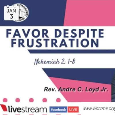 Favor Despite Frustration Favor Despite Frustration