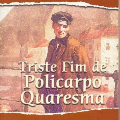O Triste Fim de Policarpo Quaresma