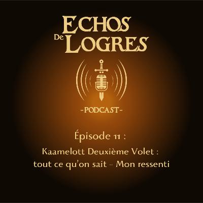 Kaamelott Deuxième volet : Tout ce qu'on sait