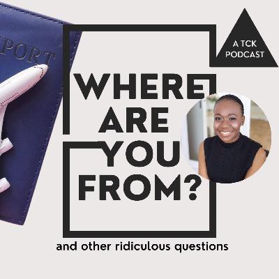Episode 11 - Interview with Ntšali from S. Africa, a TCK within her own country. Episode 11 - Interview with Ntšali from S. Africa, a TCK within her own country.