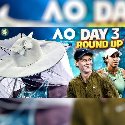 Osaka Jellyfish STUNS 🪼 Sinner & Keys BOTH WIN! | Australian Open 2026 Day 3 | GTL Tennis Podcast