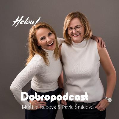 Dobropodcast - Jak připravit děti do školky a školy po zdravotní a psychické stránce