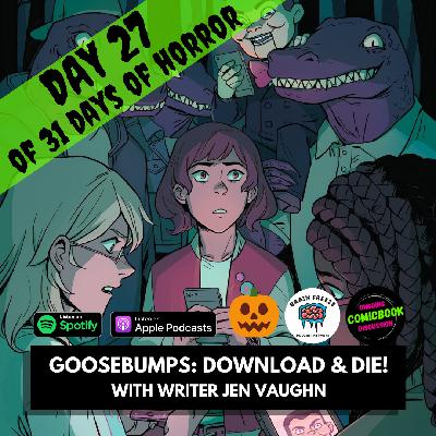 Goosebumps: Download and Die! (with Jen Vaughn) - Day 27 of 31 Days of Horror