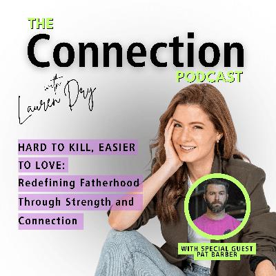 Harder to Kill, Easier to Love: Redefining Fatherhood Through Strength and Connection Harder to Kill, Easier to Love: Redefining Fatherhood Through Strength and Connection