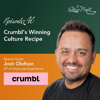 Ep 46: Crumbl’s Winning Culture Recipe Ep 46: Crumbl’s Winning Culture Recipe
