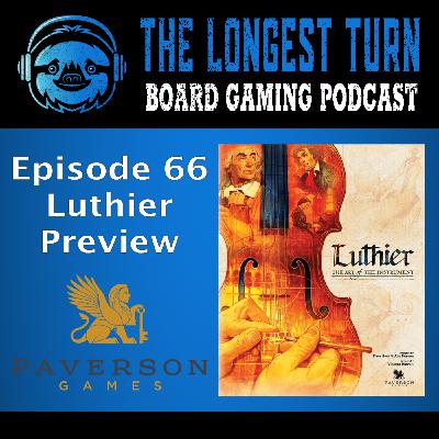 Episode 66: Luthier Preview