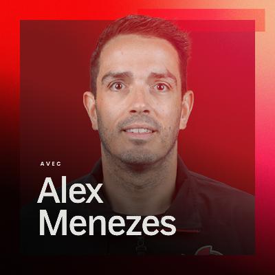 Alex Menezes : dans les coulisses du vestiaire + 4 ans pour Pinto