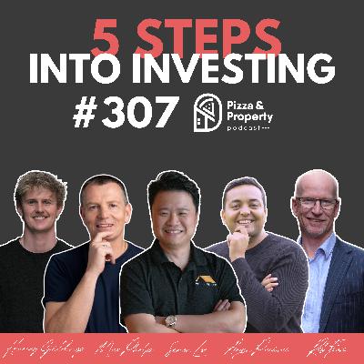 Ep 307: 5 Steps to Start Investing Again - with Harley Giddings, Arjun Paliwal, Simon Loo, Rob Flux, Max Phelps, & Todd Sloan