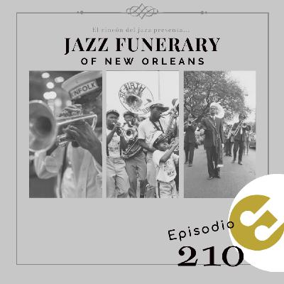 Episodio 210 - #jazzfunerary Episodio 210 - #jazzfunerary