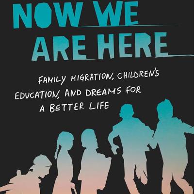 Now we are here: Family Migration, Children's education and dreams of a better life. Talking with author Gabrielle Oliveira. Now we are here: Family Migration, Children's education and dreams of a better life. Talking with author Gabrielle Oliveira.