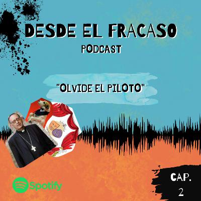OLVIDA EL PILOTO