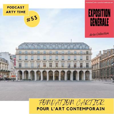 #53_FONDATION_CARTIER_ART_CONTEMPORAIN 🐆