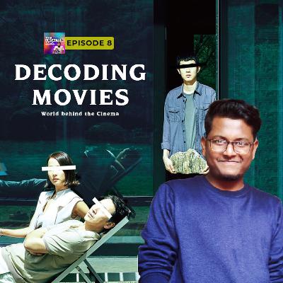 World Behind the Cinema || PJ Explained || The Unsalted Talk w/ Rahul Nayak || Episode 8