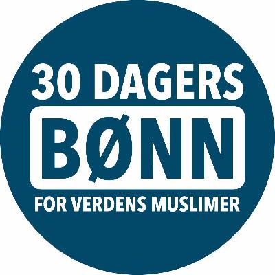 30 dagers bønn for verdens muslimer 30 dagers bønn for verdens muslimer