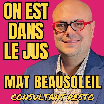 Si tu veux briller avec Mat Beausoleil