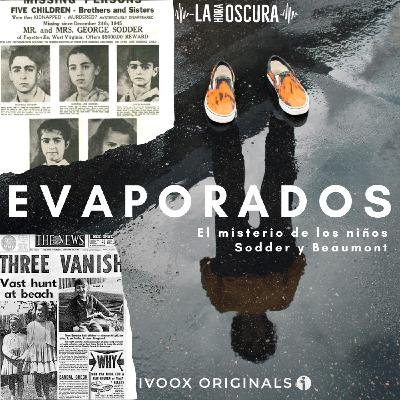 La Hora Oscura T09E09: "Evaporados: El misterio de los niños Sodder y Beaumont"