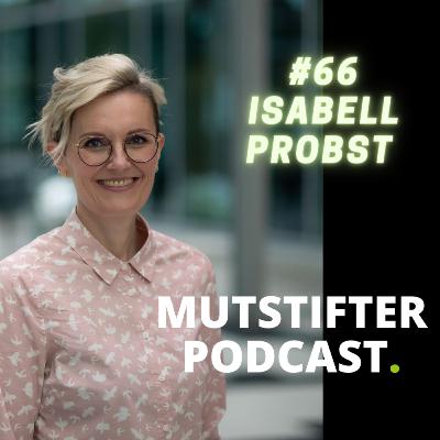 #66 Isabell Probst - Schule? Ab morgen ohne mich !