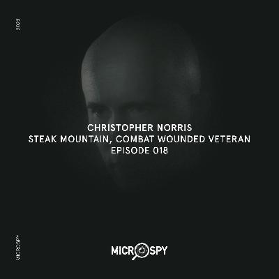 Christopher Norris a.k.a. Steak Mountain of Combat Wounded Veteran and Reversal of Man