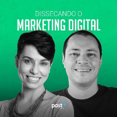 SE02 EP02# Redes sociais | Dissecando o Marketing Digital SE02 EP02# Redes sociais | Dissecando o Marketing Digital