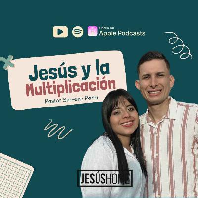 Jesús y la multiplicación - Stevens Peña | Prédicas Cristianas 2025