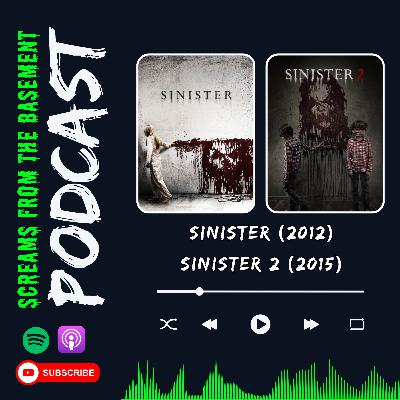 Sinister (2012) & Sinister 2 (2015)