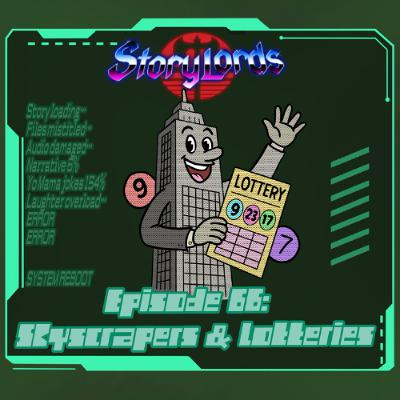 Episode 66: Skyscrapers & Lotteries