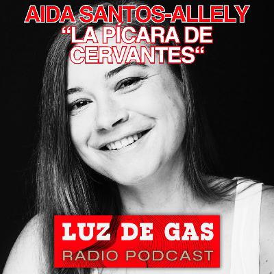 Aida Santos-Allely. "La Pícara de Cervantes"