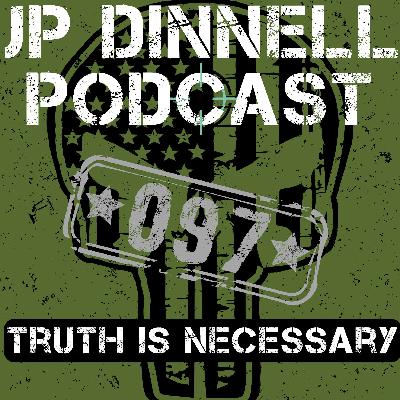 Truth is Necessary | Will AI Make Extreme Ownership Obsolete | JP Dinnell Podcast 097