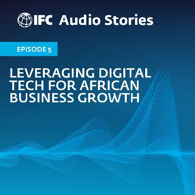 Leveraging Digital Tech for African Business Growth