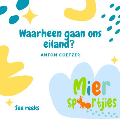 Waarheen gaan ons eiland? Waarheen gaan ons eiland?