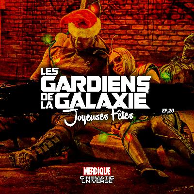 Les Gardiens de la Galaxie : Joyeuses Fêtes (2022)