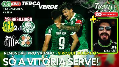 Liderança sob Risco • Santos x Palmeiras • Participação de LIPE MARIOSI