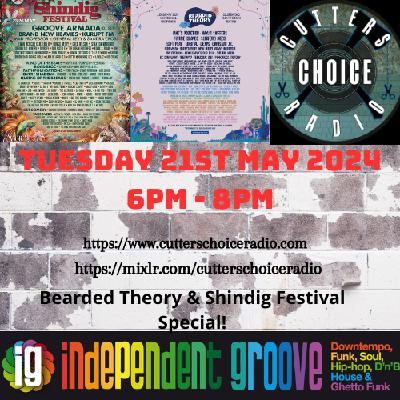 Independent Groove #191 - Bearded Theory/Shindig Festival special May 2024