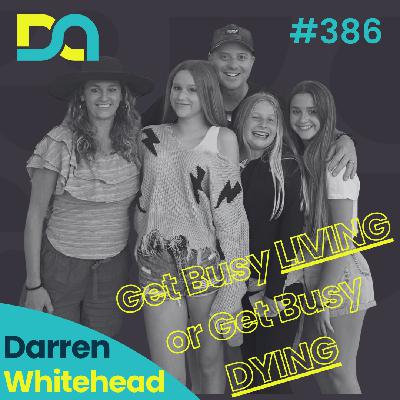 DA386 | High-Def Parenting: Breaking Free from Digital Distractions (Darren Whitehead)