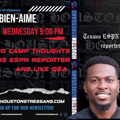 Texans Training Camp Breakdown with ESPN’s DJ Bien-Aime