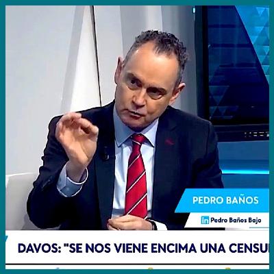 Pedro Baños-DAVOS-Mundo en guerra, Nuevo orden mundial,Control social