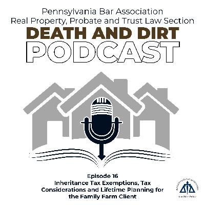 Inheritance Tax Exemptions, Tax Considerations and Lifetime Planning for the Family Farm Client | Season 1 Episode 16 Inheritance Tax Exemptions, Tax Considerations and Lifetime Planning for the Family Farm Client | Season 1 Episode 16