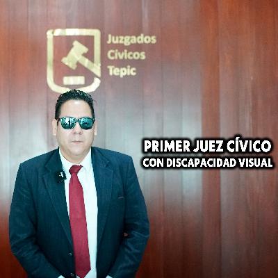 Primer Juez Cívico con discapacidad visual