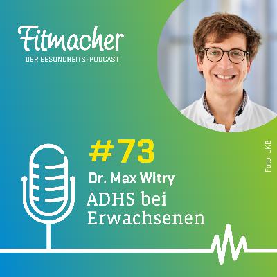Fitmacher #73: ADHS bei Erwachsenen: Leben zwischen Chaos und Kreativität Fitmacher #73: ADHS bei Erwachsenen: Leben zwischen Chaos und Kreativität
