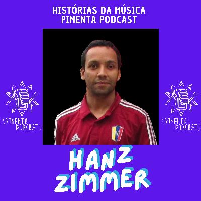 211 - HAMZ ZIMMER - HISTÓRIAS DA MÚSICA
